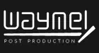 Waymel Post Production